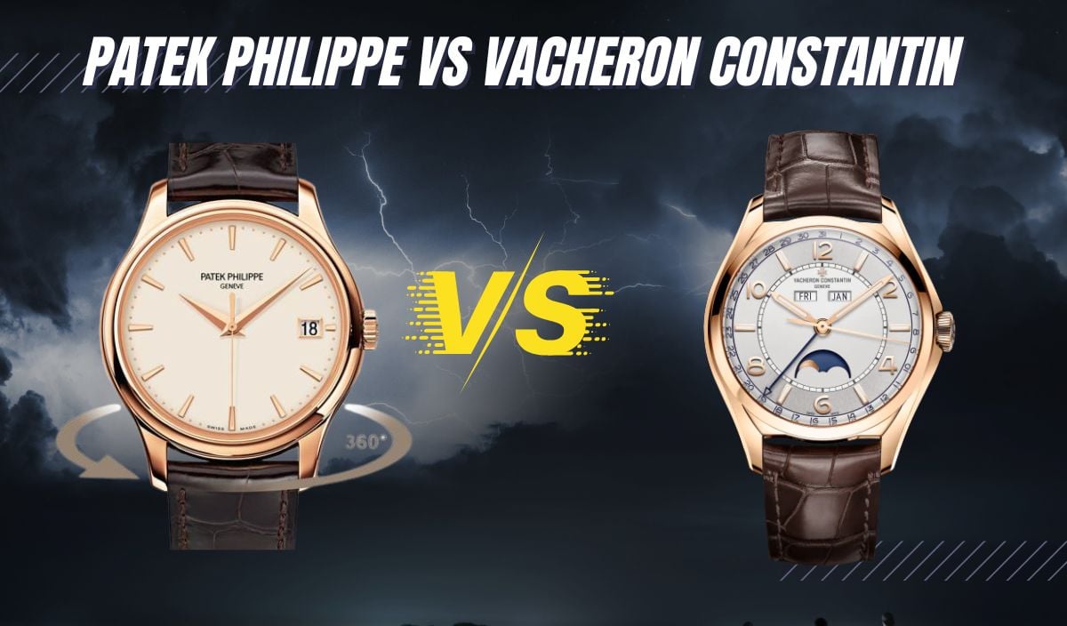 Patek Philippe vs Vacheron Constantin: Which Watch Brand Reigns Supreme?