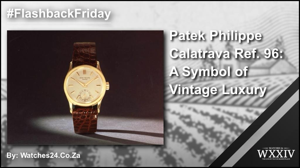 Exploring the Patek Philippe Calatrava 96: A Blend of Craftsmanship and Iconic Design