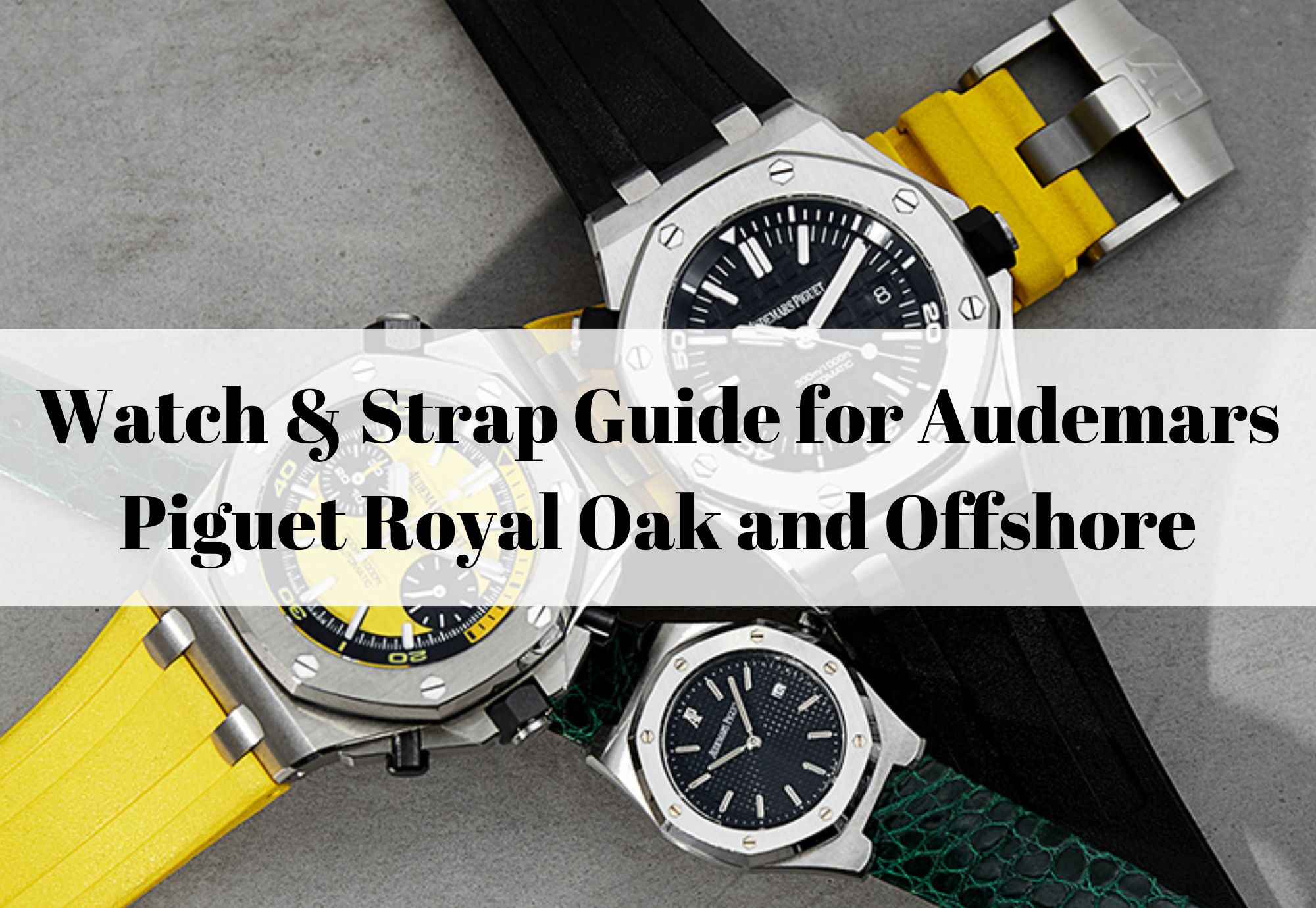 Find the Perfect Audemars Piguet Strap Replacement for Your Watch