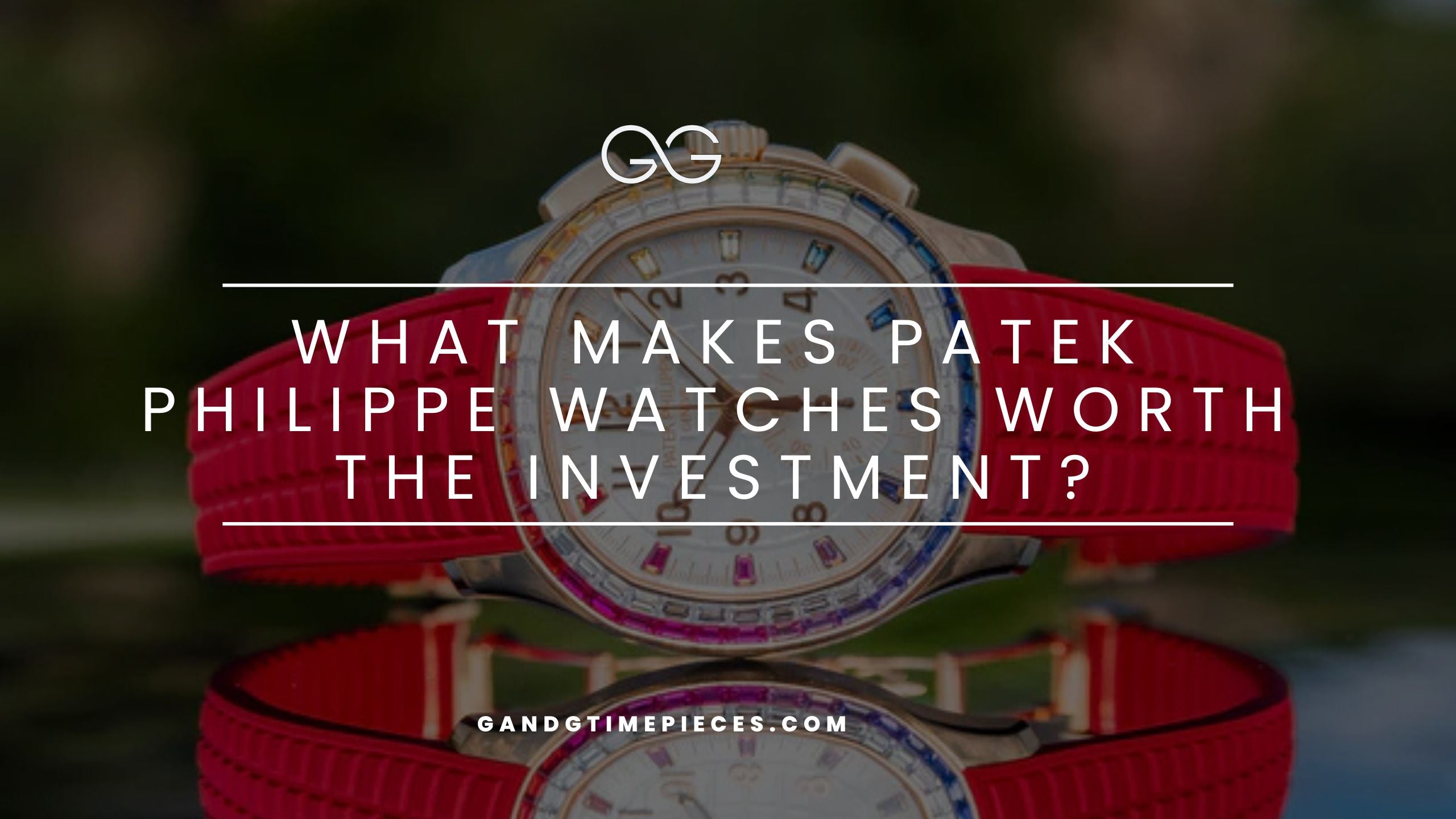 Why Red Patek Philippe is the Ultimate Luxury Watch Investment